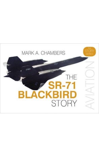 The SR-71 Blackbird Story