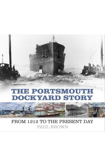 The Portsmouth Dockyard Story