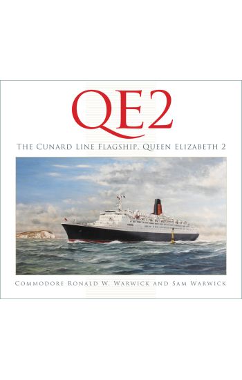 QE2: The Cunard Line Flagship, Queen Elizabeth 2