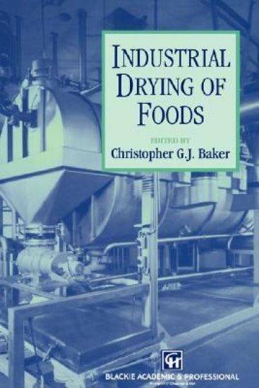 Industrial Drying of Foods