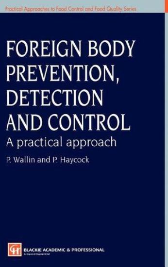 Foreign Body Prevention, Detection and Control: A Practical Approach