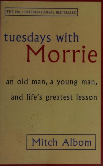 Tuesdays With Morrie
