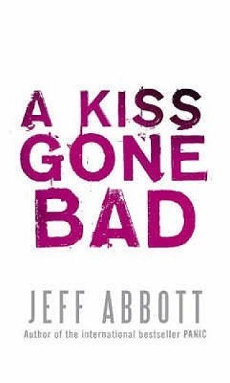 A Kiss Gone Bad