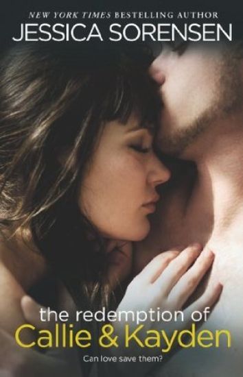 Redemption of Callie and Kayden