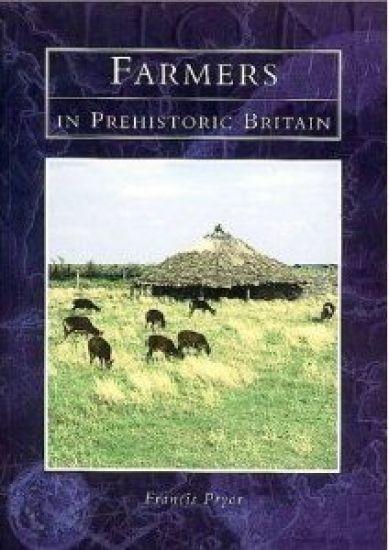 Farmers in Prehistoric Britain