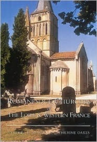 Romanesque Churches of the Loire and Western France