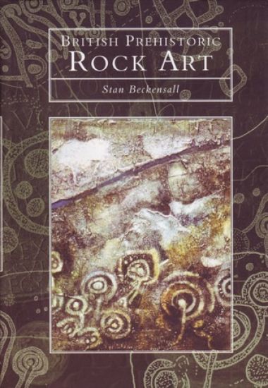 Prehistoric Rock Art in Britain
