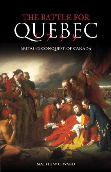 The Battle for Quebec 1759