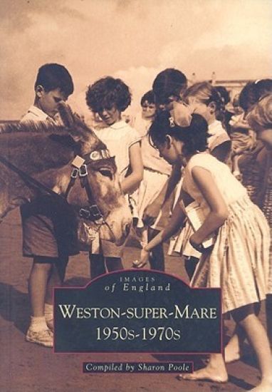 Weston Super Mare 1950s to 1970s