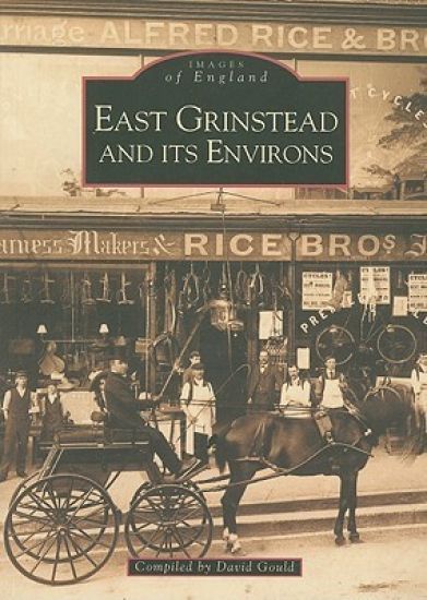 East Grinstead & It's Environs