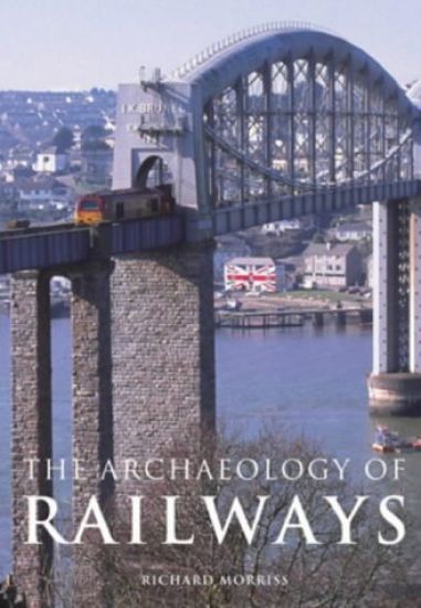 The Archaeology of Railways