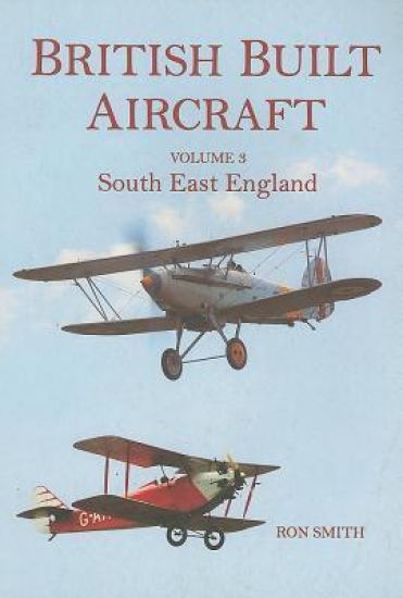 British Built Aircraft Volume 3