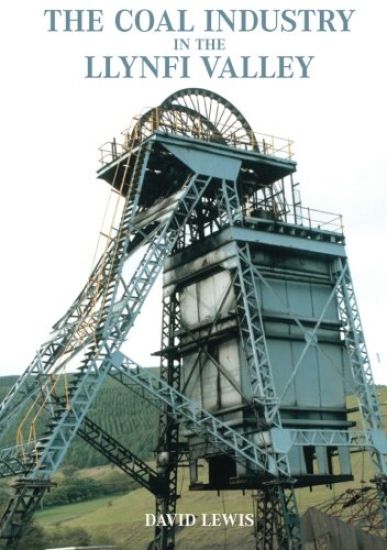 The Llynfi Valley Coal Industry