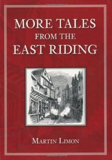 More Tales from the East Riding