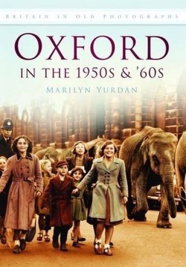 Oxford in the 1950s and '60s