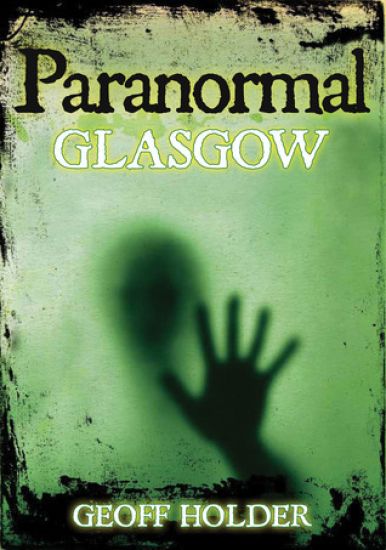 Paranormal Glasgow