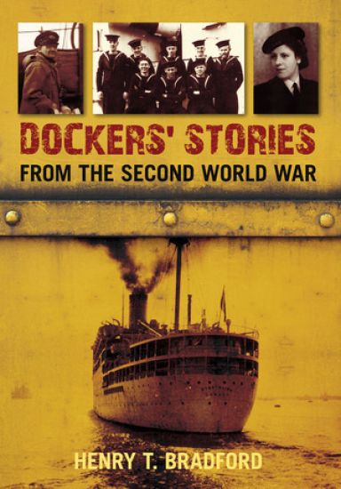 Dockers' Stories from the Second World War