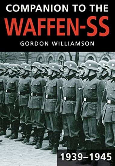 Companion to the Waffen-SS, 1939-1945