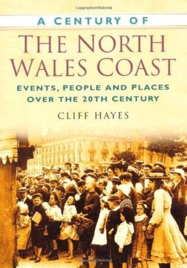 A Century of the North Wales Coast