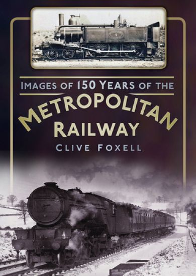 Images of 150 Years of the Metropolitan Railway