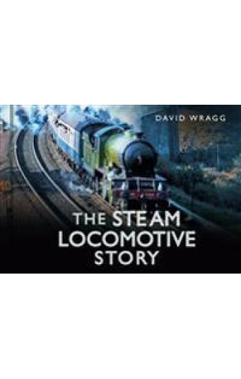 The Steam Locomotive Story