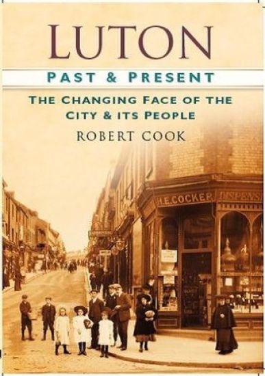 Luton Past and Present