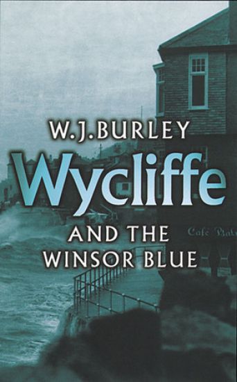 Wycliffe and the Winsor Blue