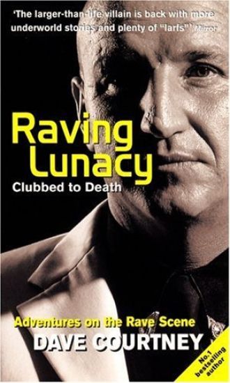 Raving Lunacy