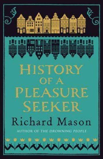 History of a Pleasure Seeker