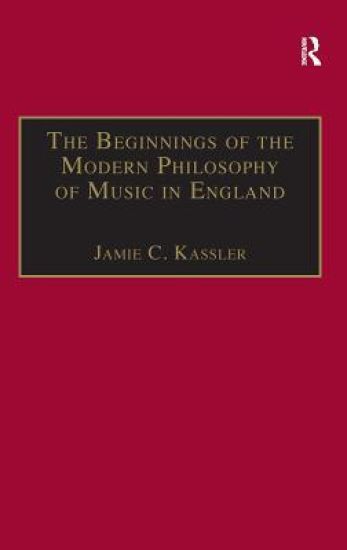 The Beginnings of the Modern Philosophy of Music in England