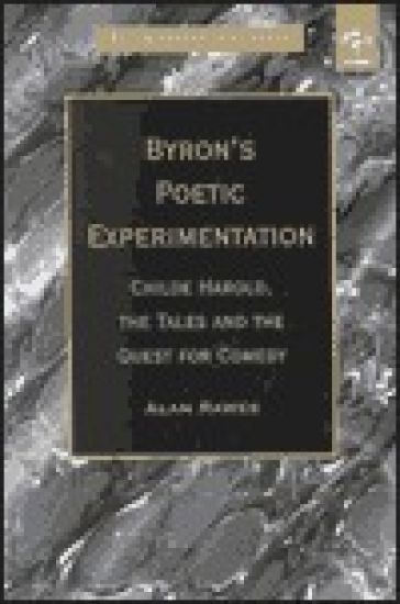 Byron’s Poetic Experimentation