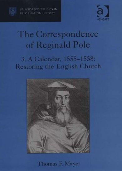 The Correspondence of Reginald Pole