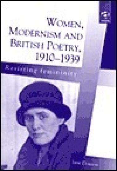 Women, Modernism and British Poetry, 1910–1939