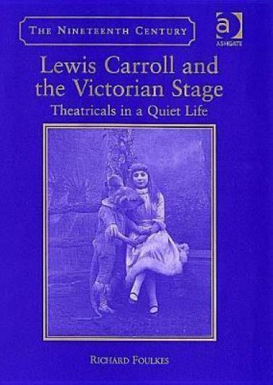 Lewis Carroll and the Victorian Stage