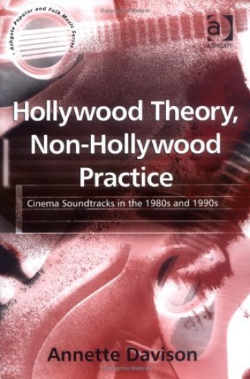Hollywood Theory, Non-Hollywood Practice