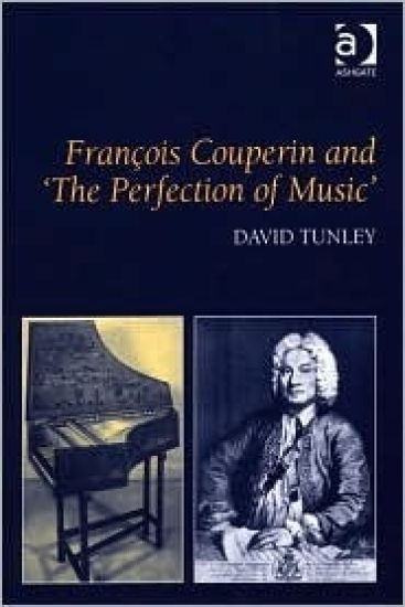 François Couperin and 'The Perfection of Music'