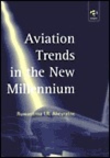 Aviation Trends in the New Millennium