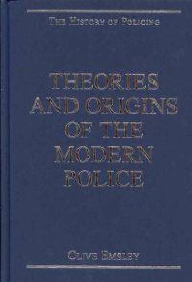 The History of Policing:  4-Volume Set