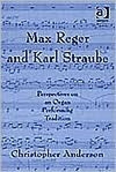 Max Reger and Karl Straube