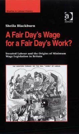 A Fair Day’s Wage for a Fair Day’s Work?