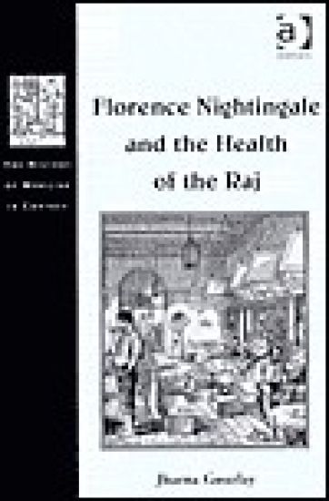 Florence Nightingale and the Health of the Raj
