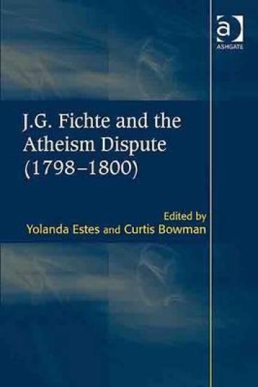 J.G. Fichte and the Atheism Dispute (1798–1800)