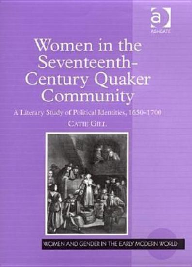 Women in the Seventeenth-Century Quaker Community