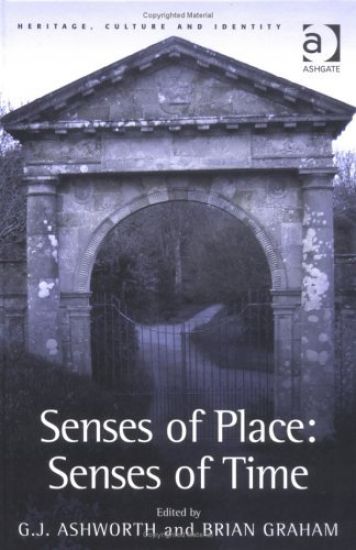 Senses of Place: Senses of Time
