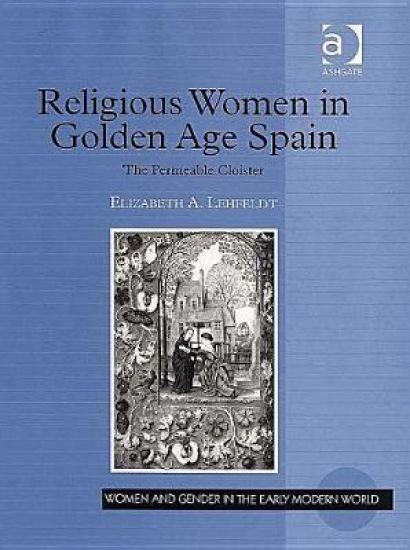 Religious Women in Golden Age Spain