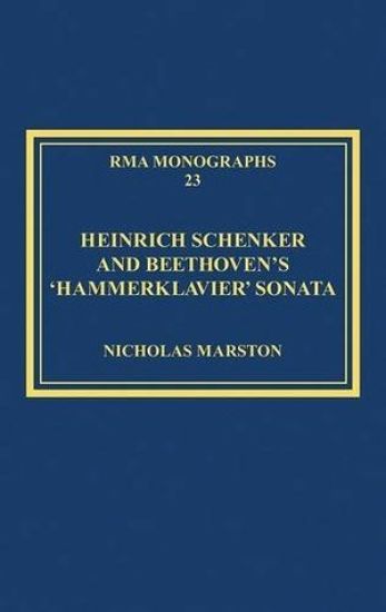 Heinrich Schenker and Beethoven's 'Hammerklavier' Sonata