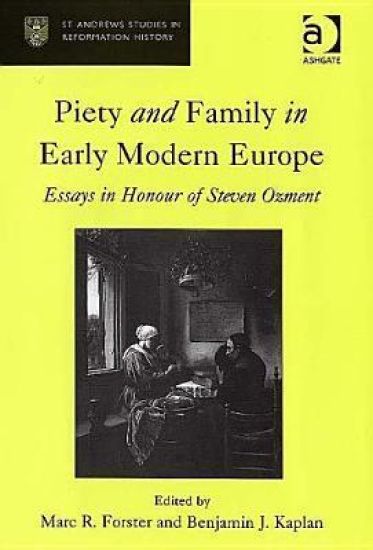 Piety and Family in Early Modern Europe