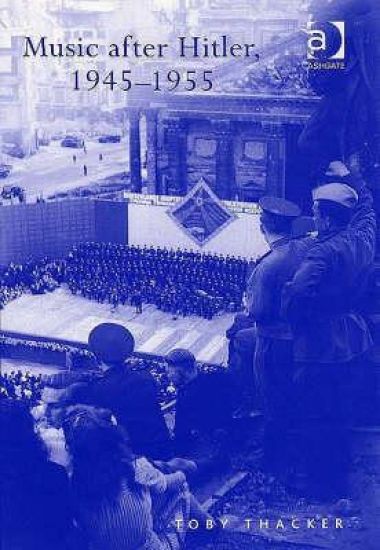 Music after Hitler, 1945–1955