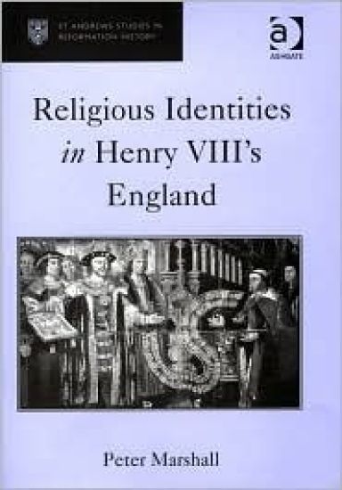 Religious Identities in Henry VIII's England