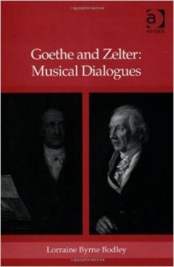 Goethe and Zelter: Musical Dialogues